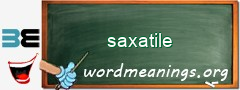 WordMeaning blackboard for saxatile